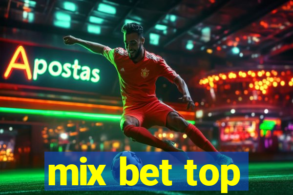 mix bet top